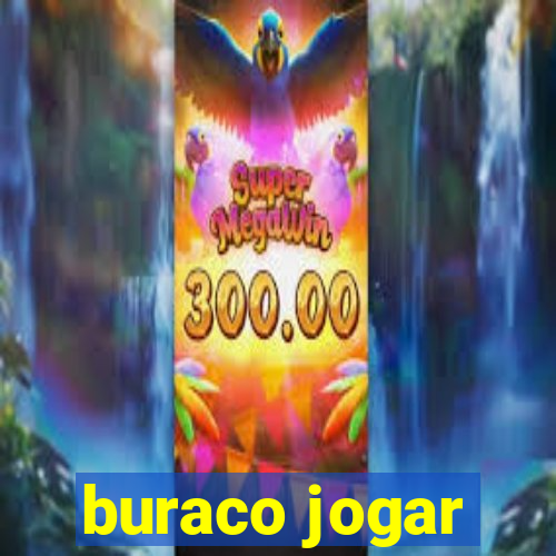 buraco jogar